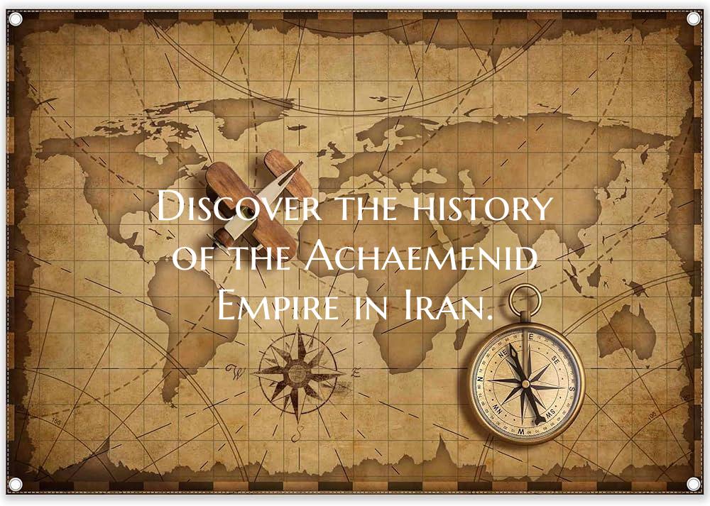 Discover the history of the Achaemenid Empire in I...