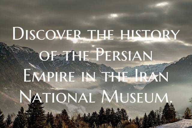 Discover the history of the Persian Empire in the ...