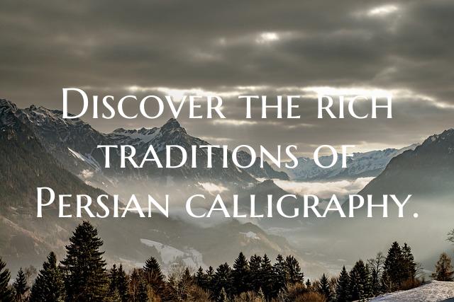 Discover the rich traditions of Persian calligraph...