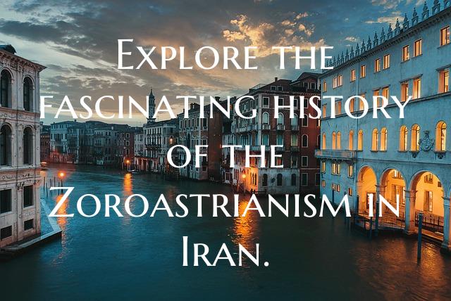 Explore the fascinating history of the Zoroastrian...